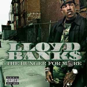 LLOYD BANKS - THE HUNGER FOR MORE - Kliknutm na obrzek zavete